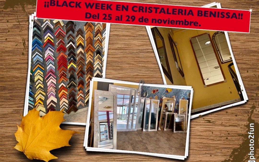 ¡¡BLACK WEEK EN CRISTALERIA BENISSA!!